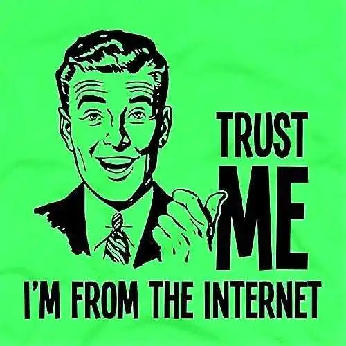 picture of a man in a suite on a greenscreen colour background with words &#39;Trust me I&#39;m from the internet&#39;