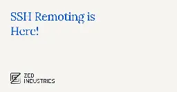 SSH Remoting is Here! - Zed Blog