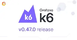 New in Grafana k6: The latest OSS features in v0.47.0 and more efficient performance testing in Grafana Cloud k6 | Grafana Labs