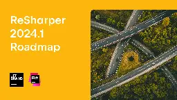 ReSharper 2024.1 Roadmap | The .NET Tools Blog