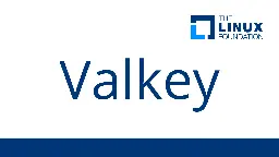 Linux Foundation Launches Open Source Valkey Community