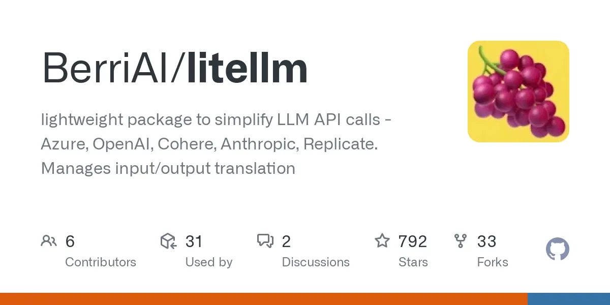 GitHub - BerriAI/litellm: lightweight package to simplify LLM API calls - Azure, OpenAI, Cohere, Anthropic, Replicate. Manages input/output translation