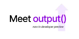 Meet Angular’s new output() API