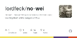 GitHub - lordfeck/no-wei: No-WEI Banner: Show a banner to Chrome users warning them of the dangers of WEI.