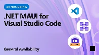 The .NET MAUI Extension for Visual Studio Code is now Generally Available - .NET Blog