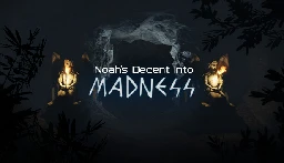 Noah's Descent into Madness on Steam