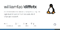 GitHub - williamfzc/diffctx: A GitHub action for automatically evaluating the logic level impacts of Pull Requests. Multi languages support.