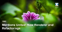 Mentions United: New Renderer and Refactorings - kiko.io