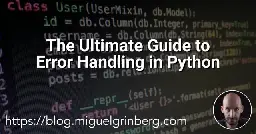 The Ultimate Guide to Error Handling in Python