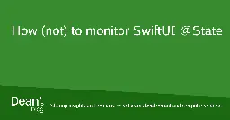 How (not) to monitor SwiftUI @State