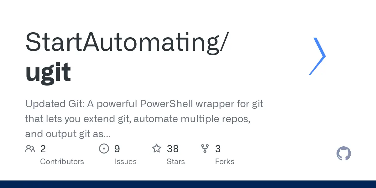 GitHub - StartAutomating/ugit: Updated Git: A powerful PowerShell wrapper for git that lets you extend git, automate multiple repos, and output git as objects.