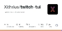 GitHub - Xithrius/twitch-tui: Twitch chat in the terminal.