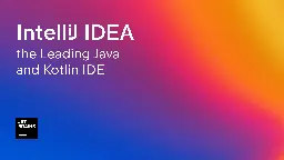IntelliJ IDEA 2023.2.3 Is Out! | The IntelliJ IDEA Blog
