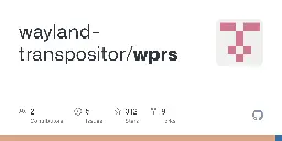 GitHub - wayland-transpositor/wprs