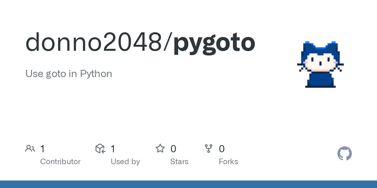 GitHub - donno2048/pygoto: Use goto in Python