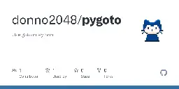 GitHub - donno2048/pygoto: Use goto in Python