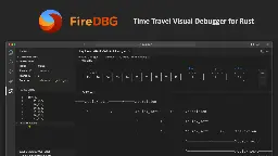 Introducing FireDBG for Rust | FireDBG - 🔥 Time Travel Visual Debugger for Rust