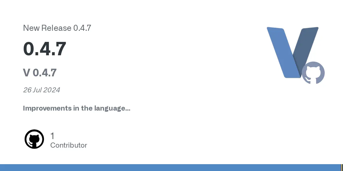 Release 0.4.7 · vlang/v