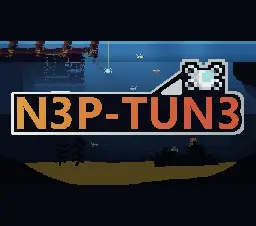 N3P-TUN3 by Team Auboreal, Ategon, vulkaara, NnYGames, Staintocton, Coeur, OrangeScientist1