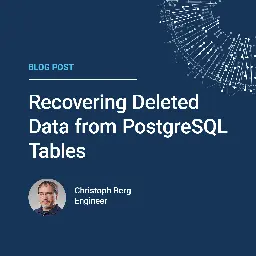 Recovering Deleted Data From PostgreSQL Tables