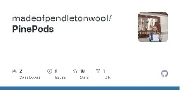 GitHub - madeofpendletonwool/PinePods