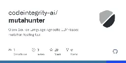 GitHub - codeintegrity-ai/mutahunter: Open Source Language Agnostic LLM-based mutation testing tool
