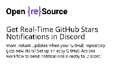 Get Real-Time GitHub Stars Notifications in Discord