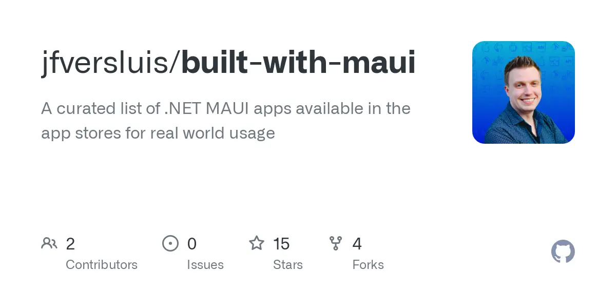 GitHub - jfversluis/built-with-maui: A curated list of .NET MAUI apps available in the app stores for real world usage