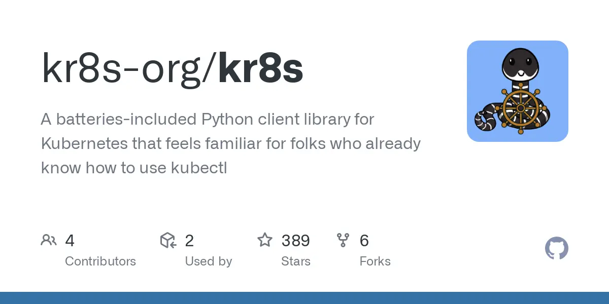 GitHub - kr8s-org/kr8s: A batteries-included Python client library for Kubernetes that feels familiar for folks who already know how to use kubectl