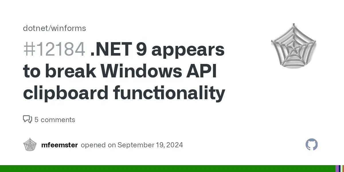 .NET 9 appears to break Windows API clipboard functionality · Issue #12184 · dotnet/winforms