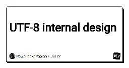 UTF-8 internal design