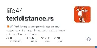 GitHub - life4/textdistance.rs: 🦀📏 Rust library to compare strings (or any sequences). 25+ algorithms, pure Rust, common interface, Unicode support.