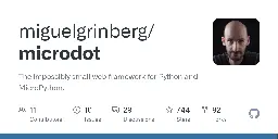 GitHub - miguelgrinberg/microdot: The impossibly small web framework for Python and MicroPython.