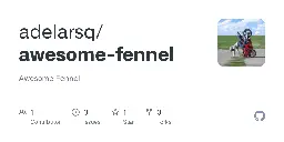 GitHub - adelarsq/awesome-fennel: Awesome Fennel