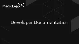 Migrating to OpenXR | MagicLeap Developer Documentation