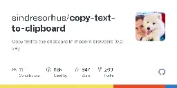 GitHub - sindresorhus/copy-text-to-clipboard: Copy text to the clipboard in modern browsers (0.2 kB)