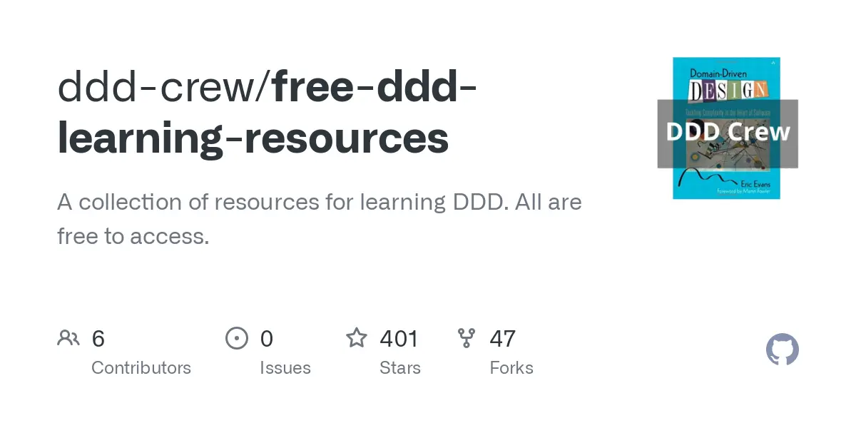 GitHub - ddd-crew/free-ddd-learning-resources: A collection of resources for learning DDD. All are free to access.