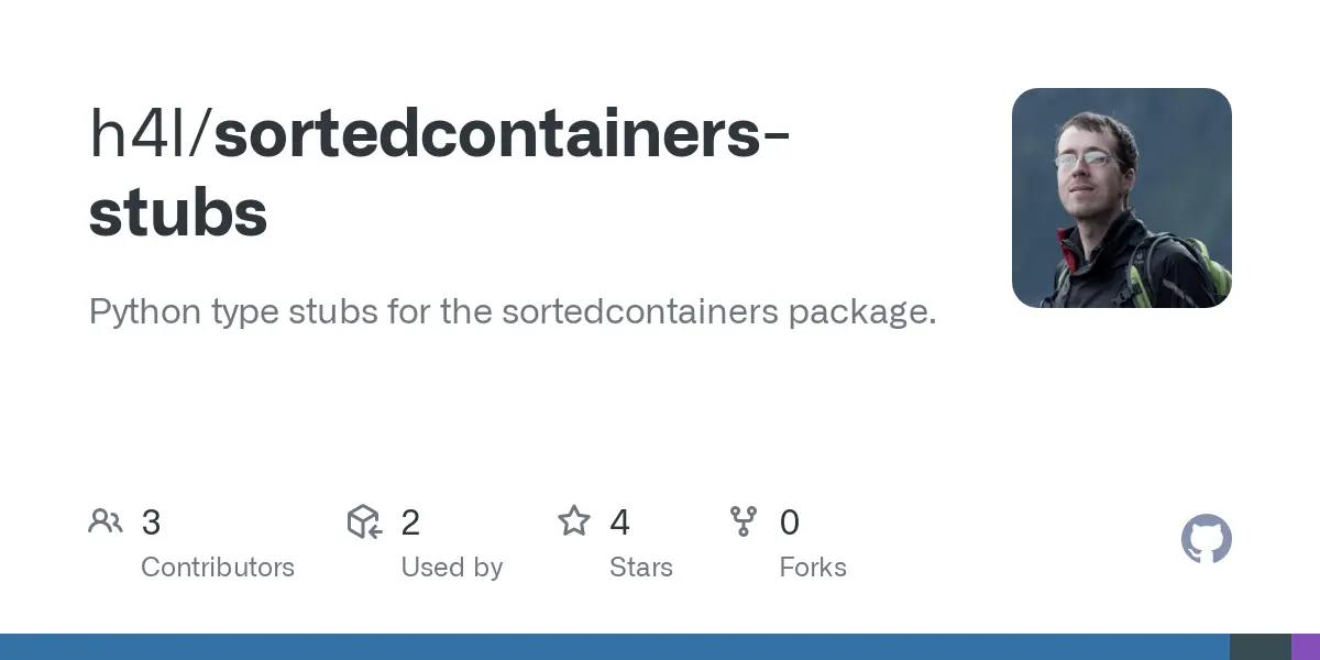 GitHub - h4l/sortedcontainers-stubs: Python type stubs for the sortedcontainers package.