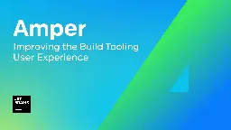 Amper – Improving the Build Tooling User Experience&nbsp; | The JetBrains Blog