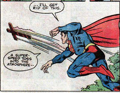 A comic panel, showing Superman throwing a big, christian cross into the sky, while exclaiming: "I'll get rid of this. A superspeed toss into the atmosphere"