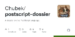 GitHub - Chubek/postscript-dossier: A dossier on the PostScript language