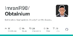GitHub - ImranR98/Obtainium: Get Android App Updates Directly From the Source.