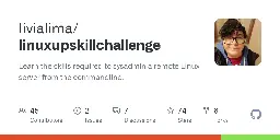 GitHub - livialima/linuxupskillchallenge: Learn the skills required to sysadmin a remote Linux server from the commandline.