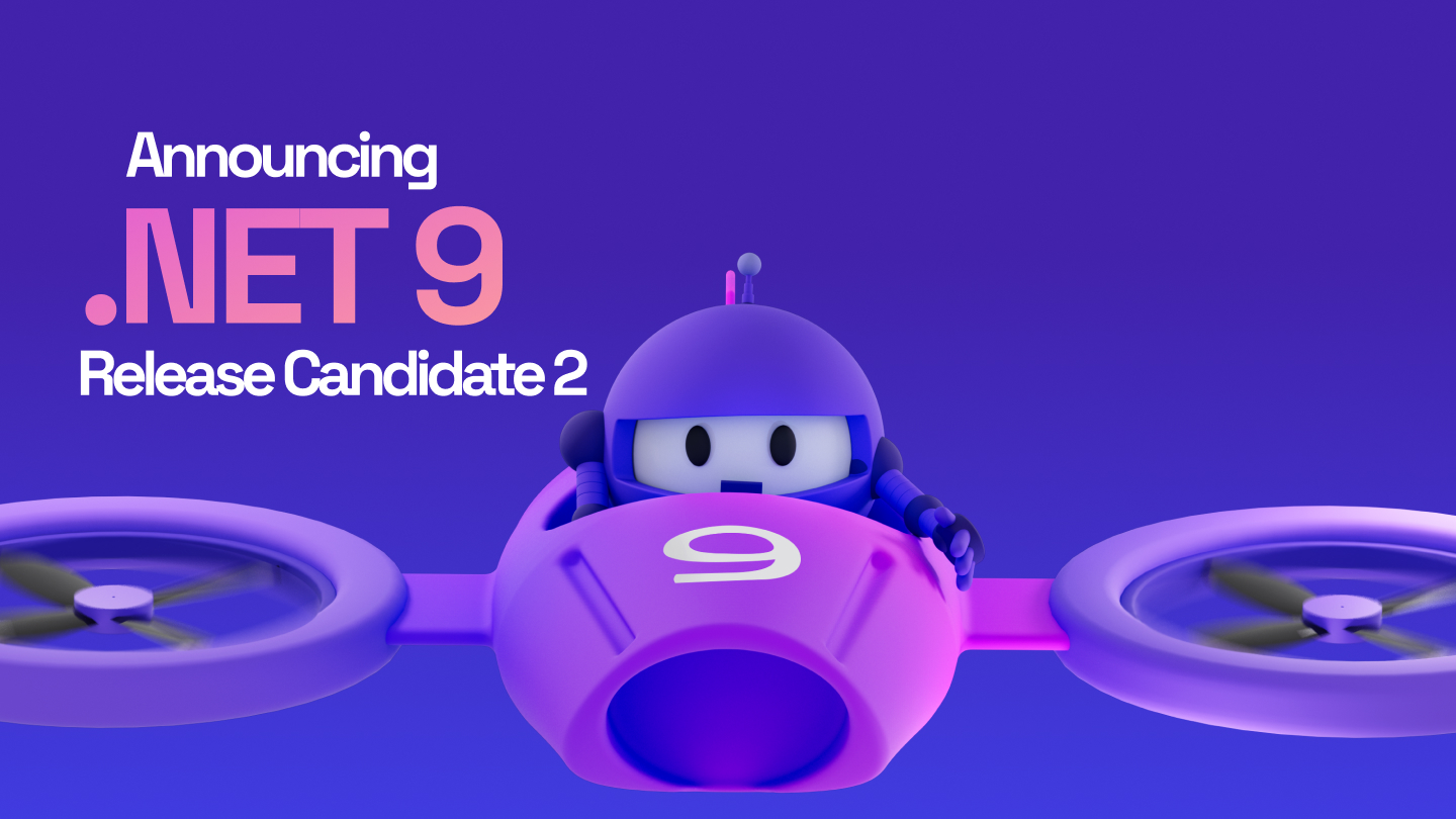 .NET 9 Release Candidate 2 is now available! - .NET Blog