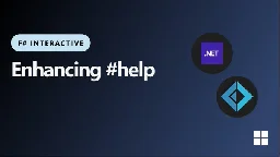 F# Weekly #31, 2024 – Enhancing #help in F# Interactive