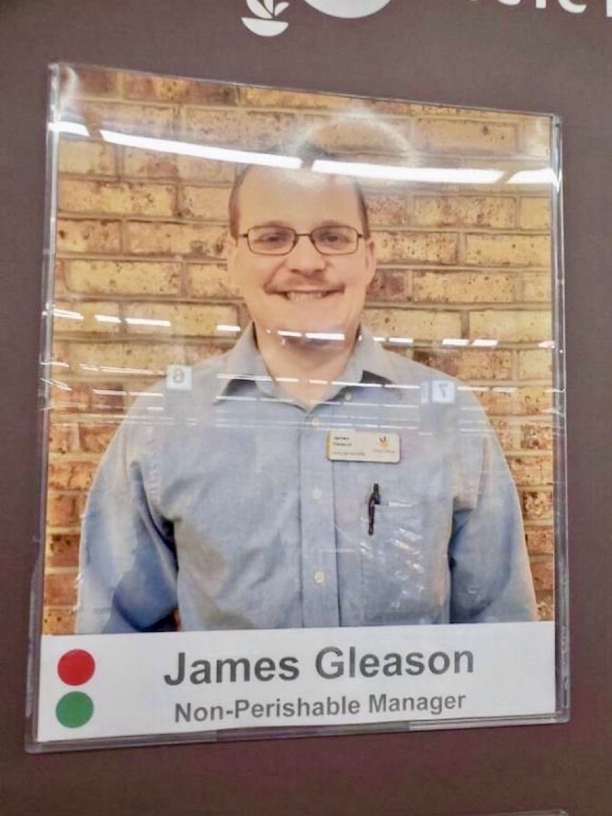 Employee photo of James Gleason, “Non-Perishable Manager.”