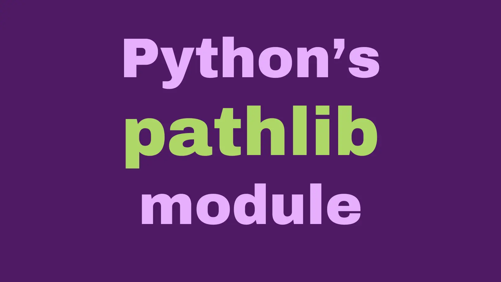 Python's pathlib module