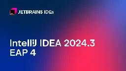 IntelliJ IDEA 2024.3 EAP 4: Updated Run Widget, Support for Maven’s Split Local Repositories, and More | The IntelliJ IDEA Blog