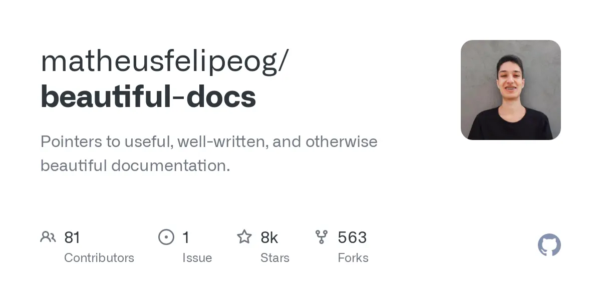 GitHub - matheusfelipeog/beautiful-docs: Pointers to useful, well-written, and otherwise beautiful documentation.