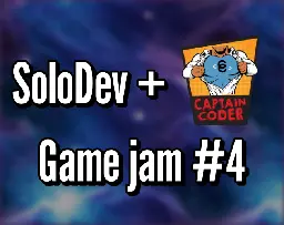 Solo Dev Game Jam #4